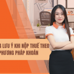 4 Lưu ý khi nộp thuế theo phương pháp khoán