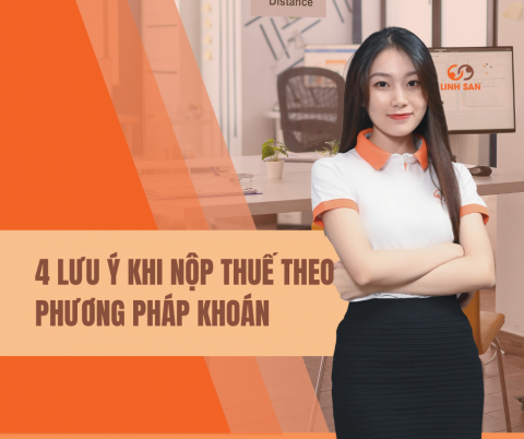 4 Lưu ý khi nộp thuế theo phương pháp khoán